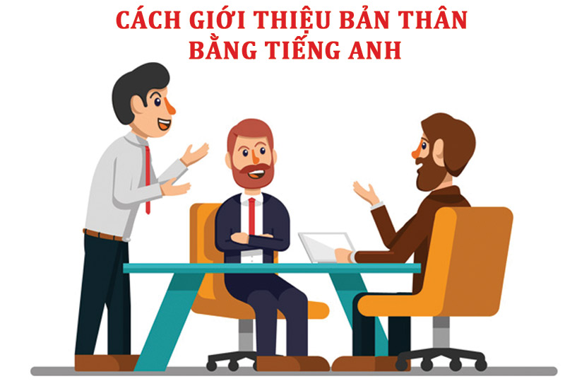 Những Lỗi Cần Tránh khi Giới thiệu bản thân bằng tiếng Anh